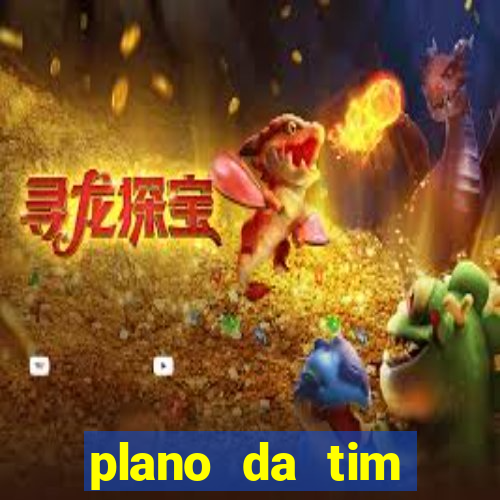 plano da tim internet ilimitada